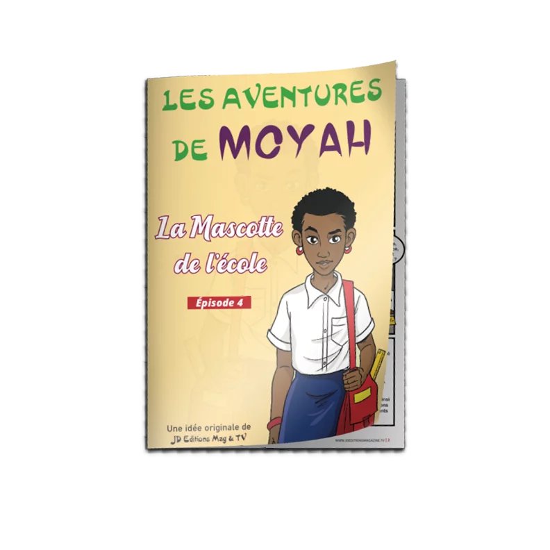 Tome 003 — Bande dessinée MoYah Série N°003 – La mascotte de l’école