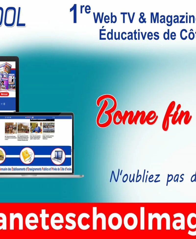 Côte d’Ivoire / Planète School Magazine vous souhaite à tous une bonne fin de semaine